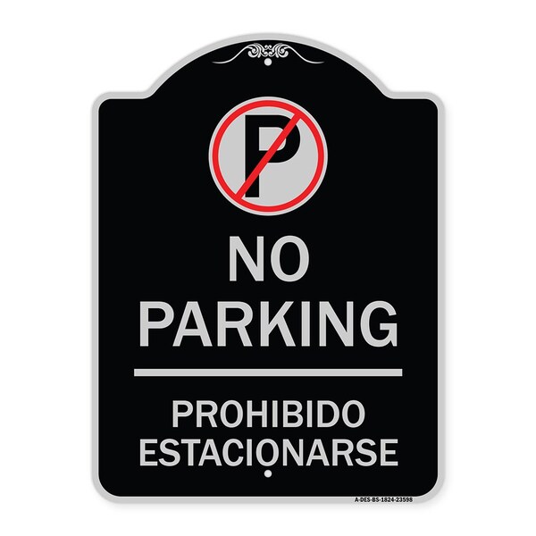 Signmission No Parking Prohibido Estacionar No Parking Heavy-Gauge Aluminum Sign, 24" x 18", BS-1824-23598 A-DES-BS-1824-23598 - main